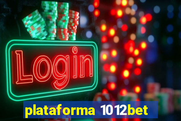 plataforma 1012bet